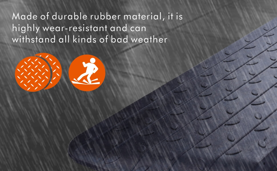 Made of durable rubber material, it is highly wear-resistant and can withstand all kinds of bad weather. Anti -slip surface texture.