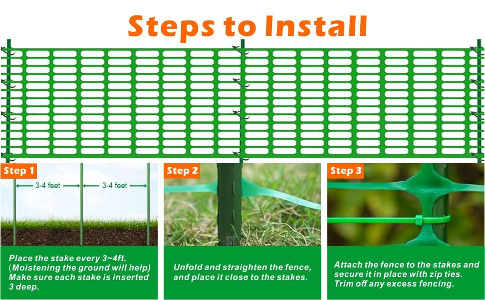 Installation steps: Place a stake every 3-4 feet, unfold and straighten the fence, secure the fence and stakes with cable ties, and trim the excess fence.